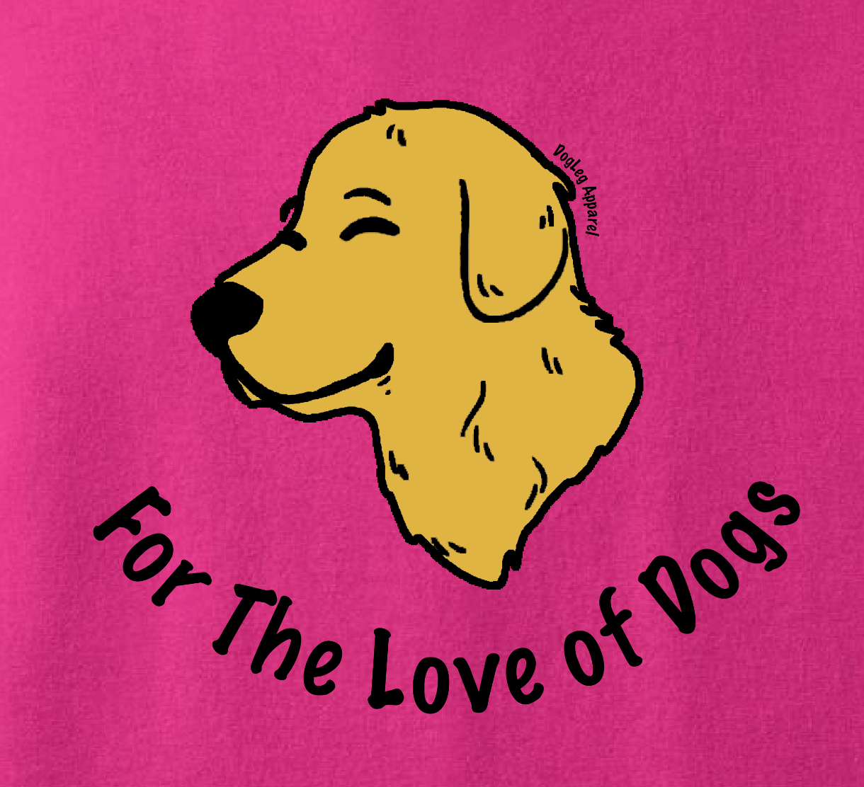 For The Love of Dogs Tee